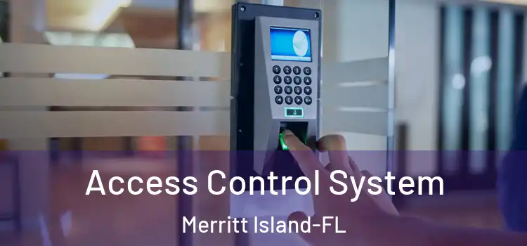  Access Control System Merritt Island-FL