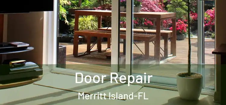  Door Repair Merritt Island-FL