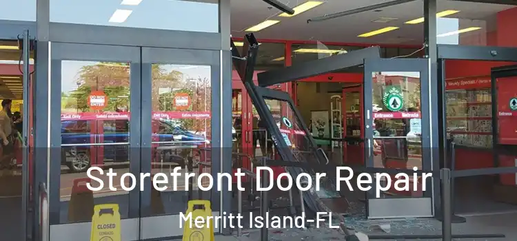  Storefront Door Repair Merritt Island-FL